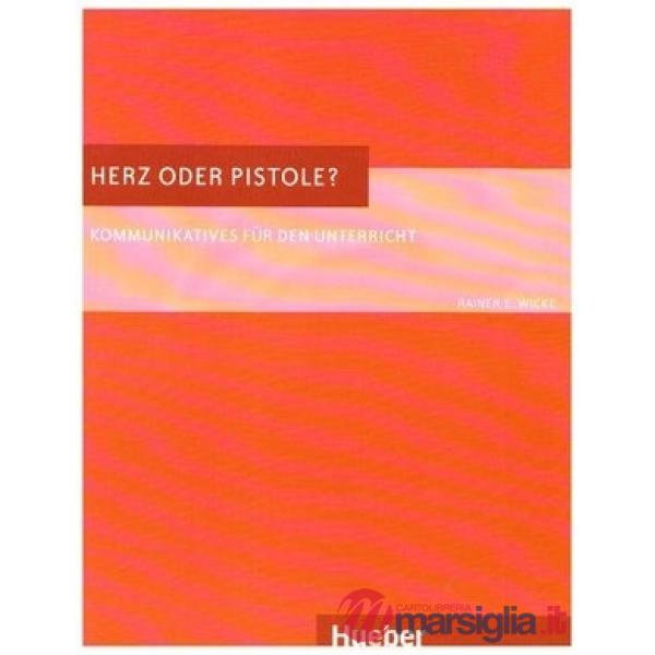 HERZ ODER PISTOLE