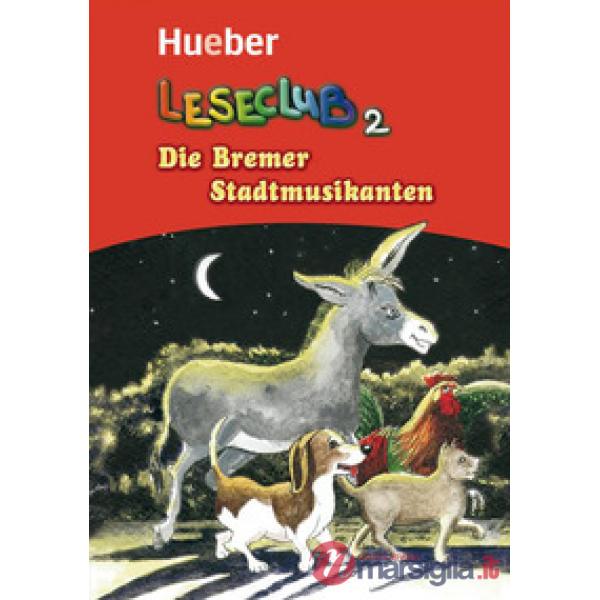 LESEHEFT DIE BREMER STADTMUSIKANTEN