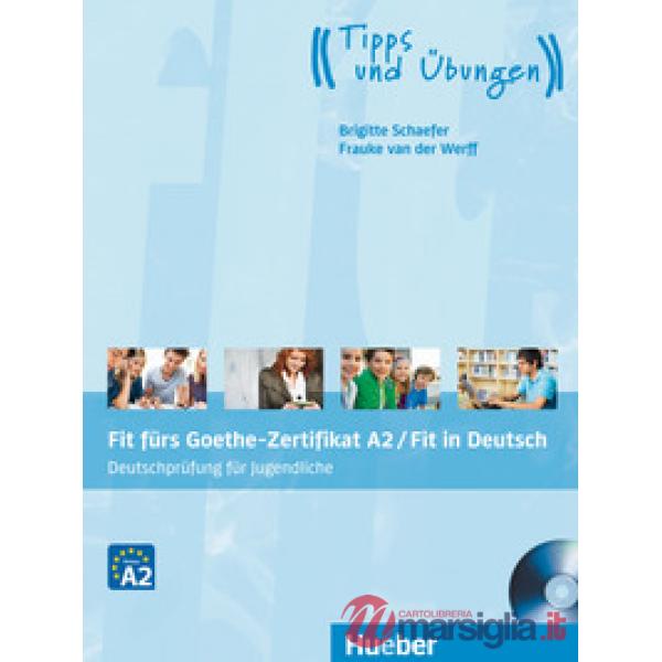 FIT FURS GOETHE-ZERTIFIKAT A2 LEHRBUCH + CD