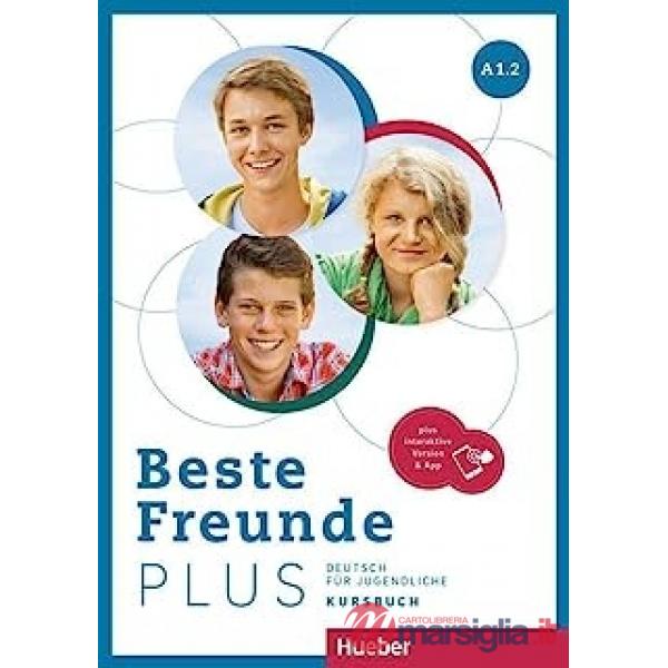 BESTE FREUNDE PLUS KURSBUCH A1.2