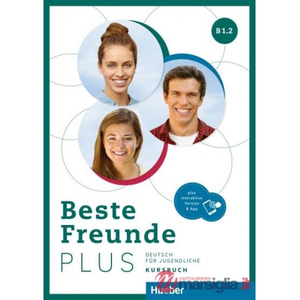 BESTE FREUNDE PLUS KURSBUCH B1.2