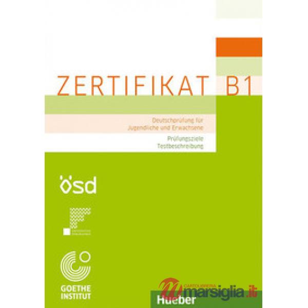 PRUFUNGSZIELE ZERTIFIKAT B1