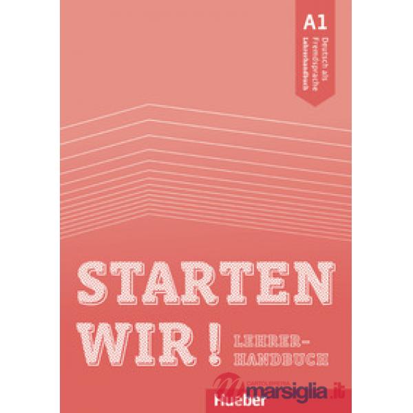 STARTEN WIR! A1 LEHRERHANDBUCH