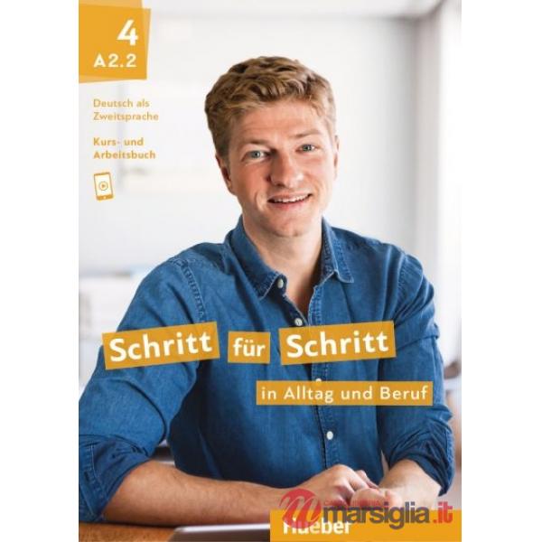 SCHRITT FUR SCHRITT IN ALLTAG BERUF 4 KB/AB A2.2