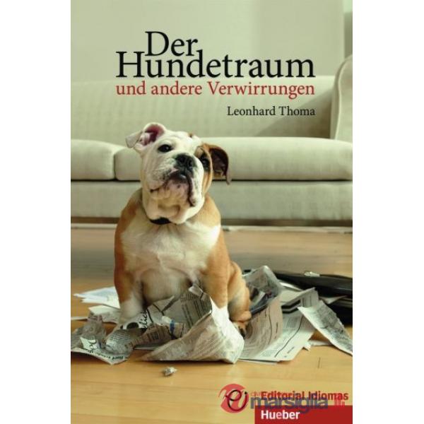 DER HUNDETRAUM UND ANDERE VERWIRRUNGEN + AUDIO ONL