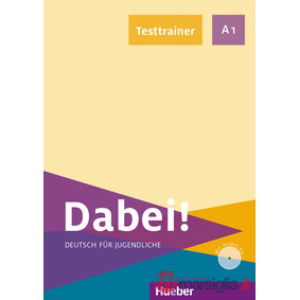 DABEI! A1 DEUTSCH FUR JUGENDLICHE TESTTRAINER + CD