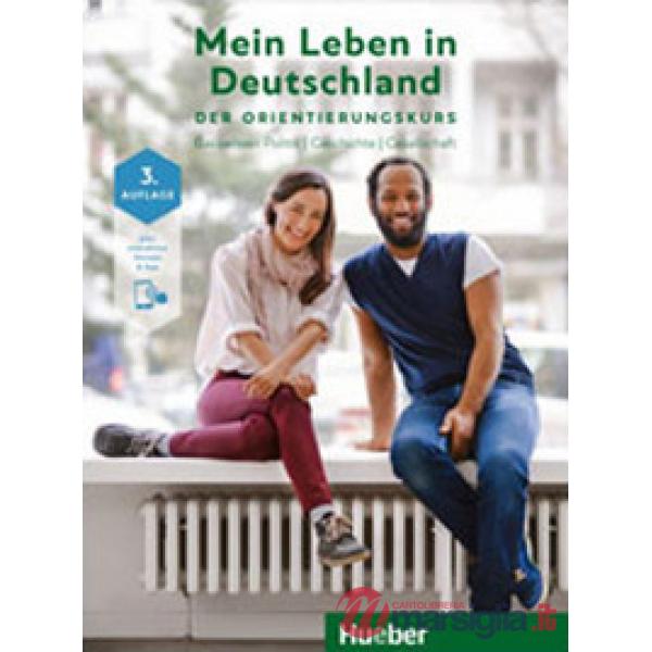 MEIN LEBEN IN DEUTSCHLAND DER ORIENTIERUNGSKURS 3E