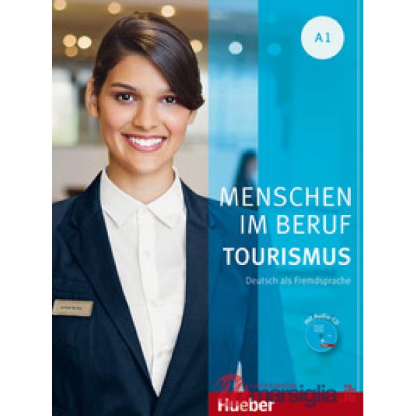 MENSCHEN IM BERUF TOURISMUS A1 KURSBUCH MIT UBU