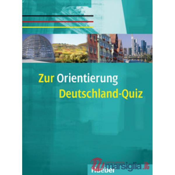 ZUR ORIENTIERUNG QUIZ