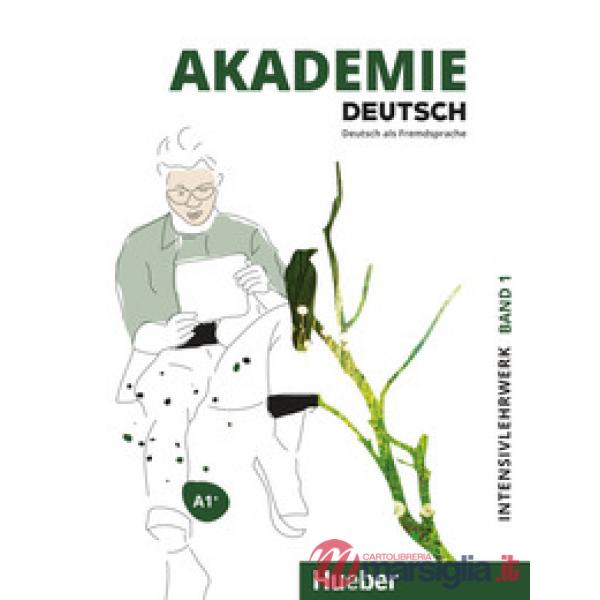 AKADEMIE DEUTSCH BAND 1, INTENSIVLEHRWERK (A1 +)