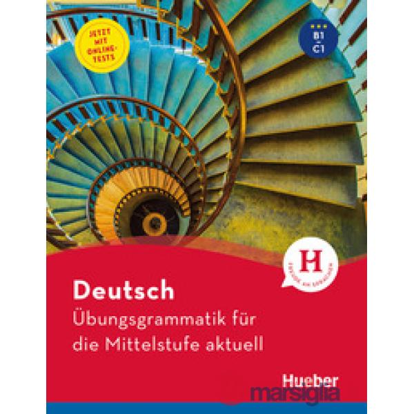 UBUNGSGRAMMATIK FAOR DIE MITTELSTUFE AKTUELL