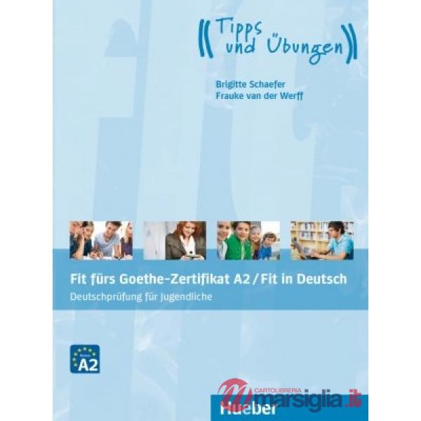 FIT FURS GOETHE - ZERTIFIKAT A2 JUGENDLICH