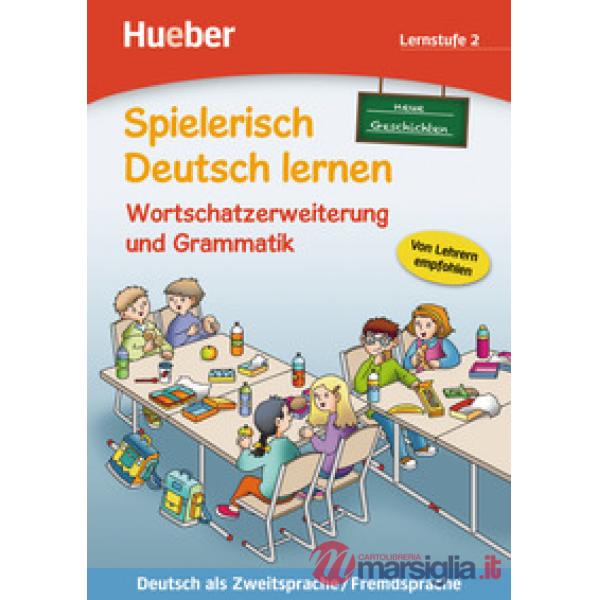 SPIELERISCH DEUTSCH LERNEN: LERNSTUFE 2 NEUE GES