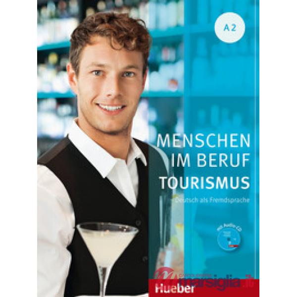 MENSCHEN IM BERUF TOURISMUS A2 KURSBUCH MIT UBU