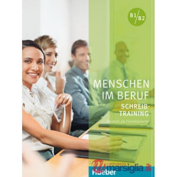 MENSCHEN IM BERUF SCHREIBTRAINING KURSBUCH