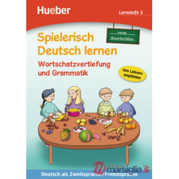 SPIELERISCH DEUTSCH LERNEN: LERNSTUFE 3 WORTSCHA