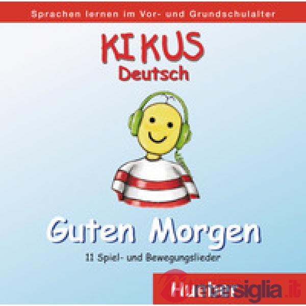 KIKUS CD GUTEN MORGEN