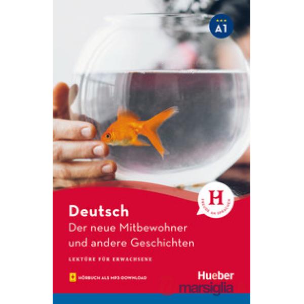 DER NEUE MITBEWOHNER UND ANDERE GESCHICHTEN