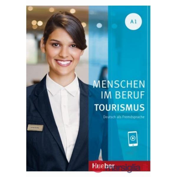 MENSCHEN IM BERUF TOURISMU A1