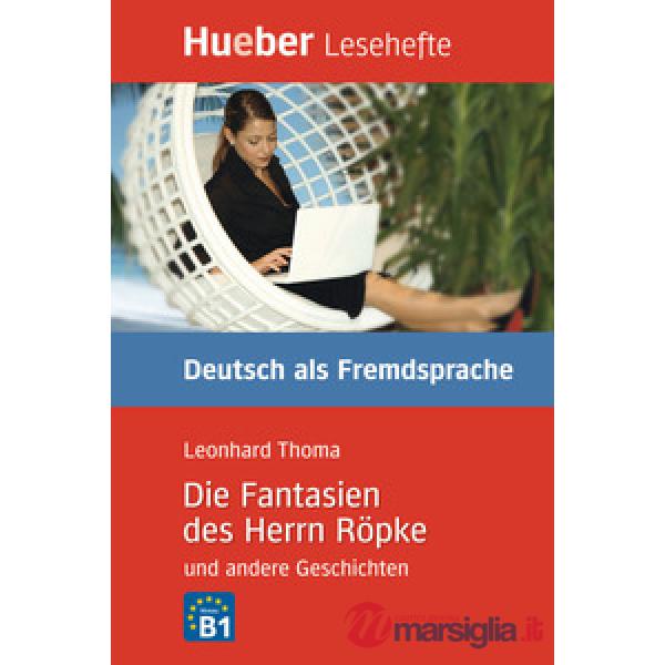 KURZGESCHICHTEN DIE FANTASIEN DES HERRN ROPKE