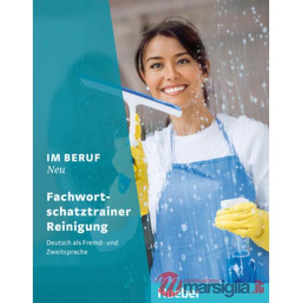 IM BERUF NEU FACHWORTS. REININGUNG
