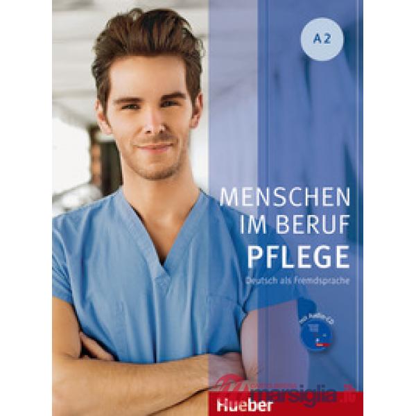 MENSCHEN IM BERUF PFLEGE A2 KURSBUCH MIT AUDIO