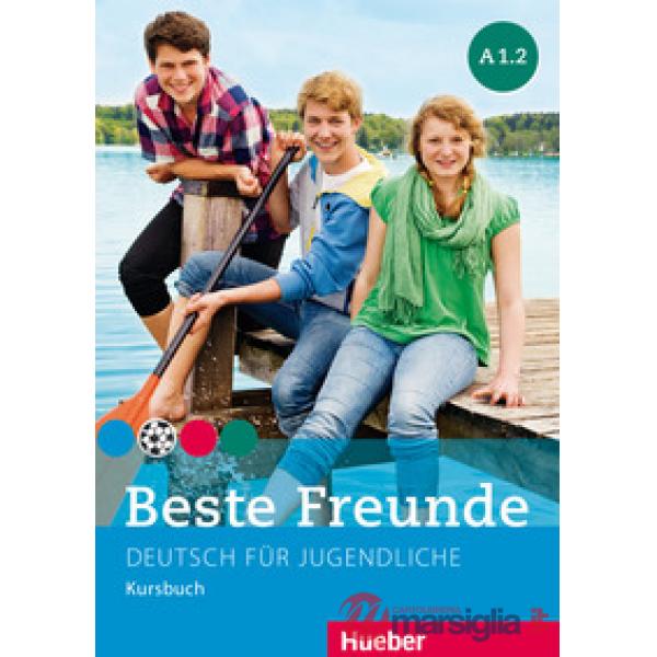 BESTE FREUNDE A1. 2 KURSBUCH