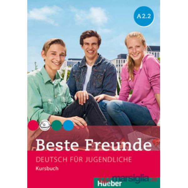 BESTE FREUNDE A2. 2 KURSBUCH