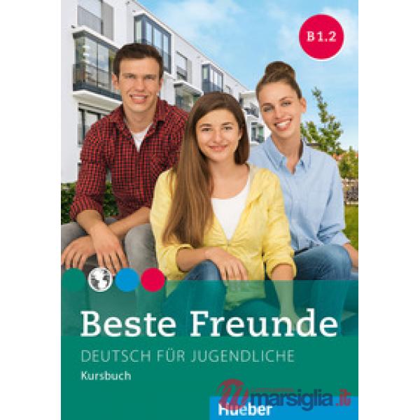 BESTE FREUNDE B1. 2 KURSBUCH