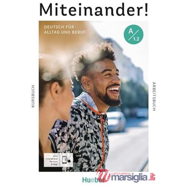 MITEINANDER! A1.2 KURS/ARBEITSBUCH