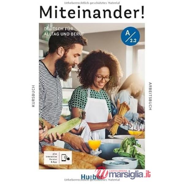 MITEINANDER! A2.2 KURS/ARBEITSBUCH
