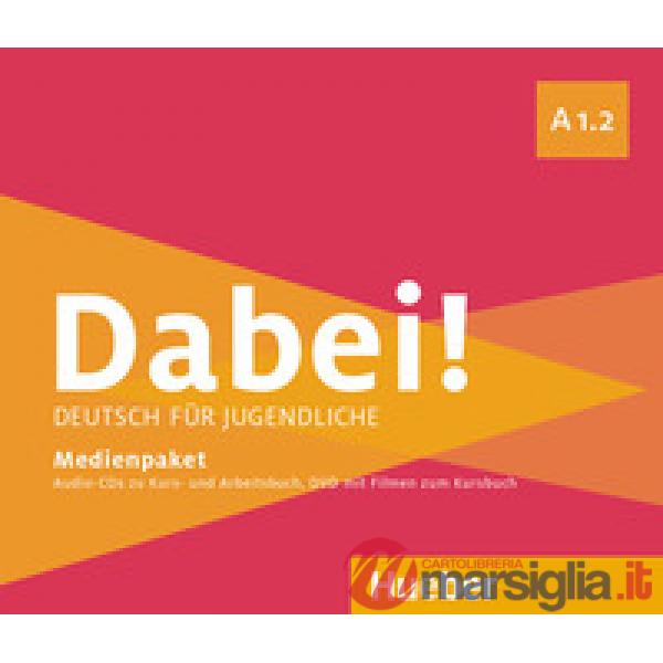 DABEI! A1.2 DEUTSCH FUR JUGENDLICHE MEDIENPAKET