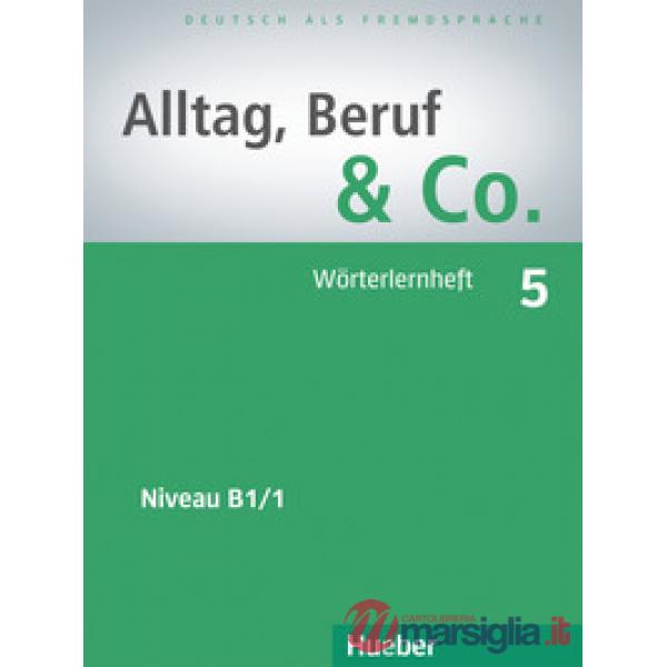 ALLTAG BERUF & CO. 5 WORTERLERNHEFT