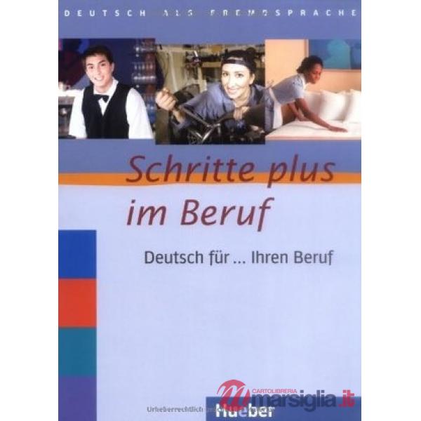SCHRITTE PLUS IM BERUF, DEUTSCH FUR IHREN BERUF