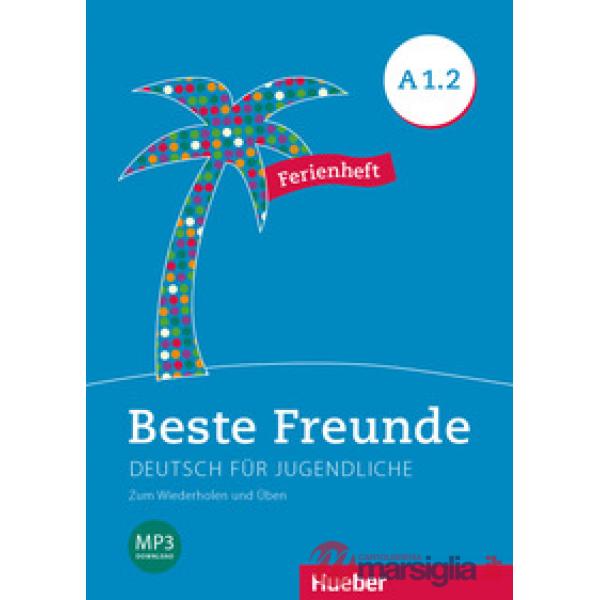 BESTE FREUNDE FERIENHEFT A1/2
