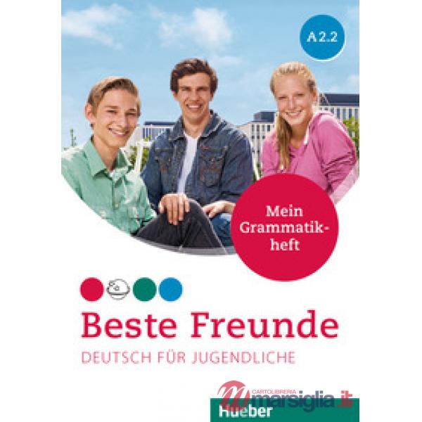 BESTE FREUNDE MEIN GRAMMAT. A2.2