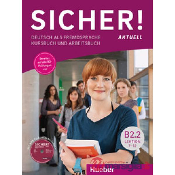SICHER! AKTUELL B2 SICHER! AKTUELL B2. 2, KURS/ARBEITSBUCH + CD