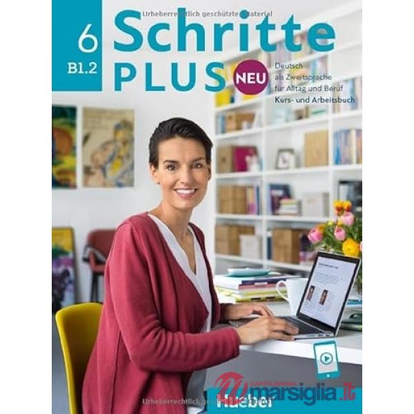 SCHRITTE PLUS NEU KURS/ARBEITSBUCH 6 + AUDIO