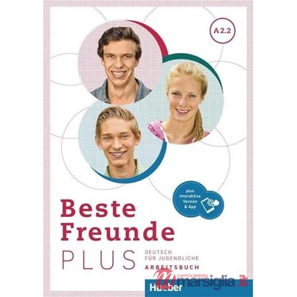 BESTE FREUNDE PLUS ARBEITSBUCH A2.2