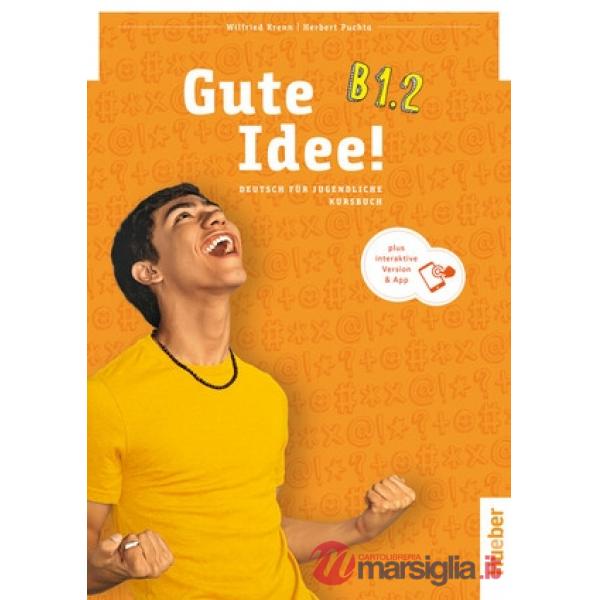 GUTE IDEE! B1.2 KURSBUCH + DIG