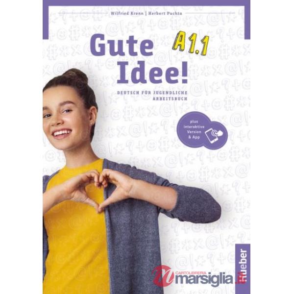 GUTE IDEE! A1.1 ARBEITSBUCH CON EDIZIONE DIGITALE