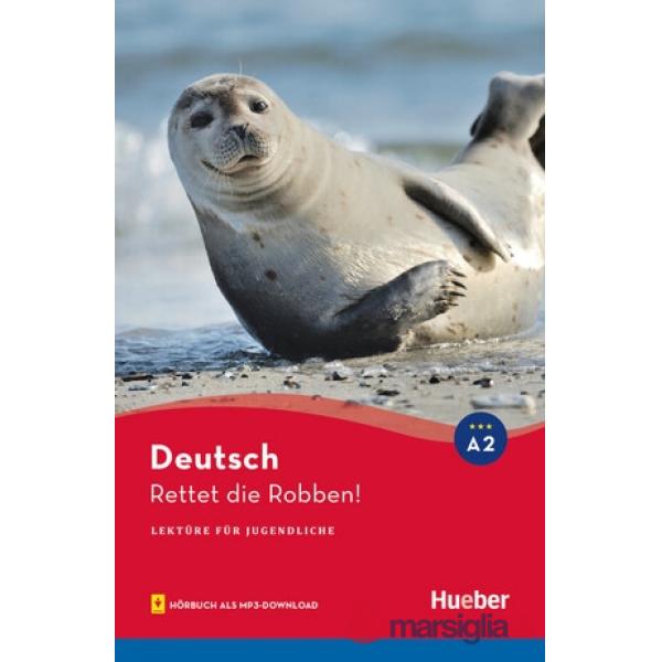 RETTET DIE ROBBEN! LETTURA A2