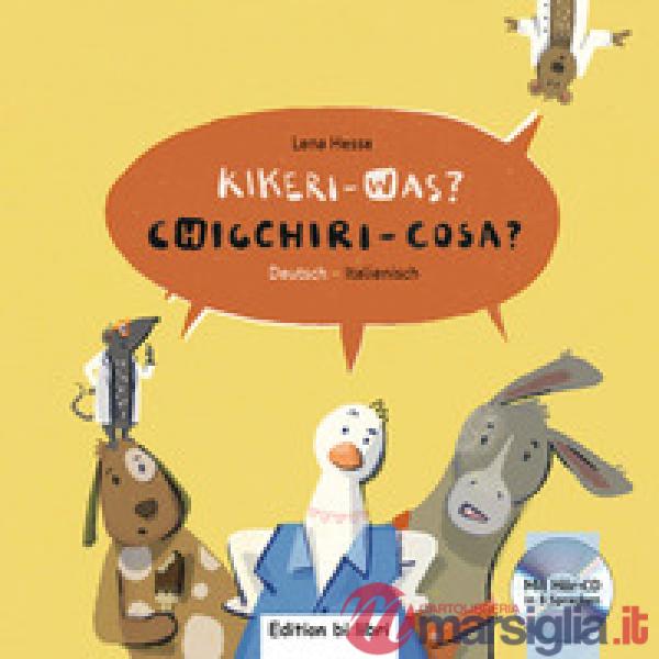 LIBRI KINDERGARTEN DT.-ITAL. 123 BI: LIBRI, KIKERIKI WAS?