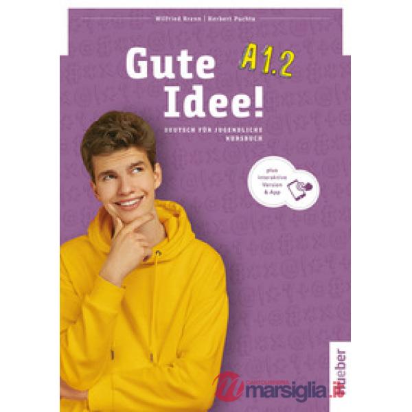 GUTE IDEE! A1.2 KURSBUCH