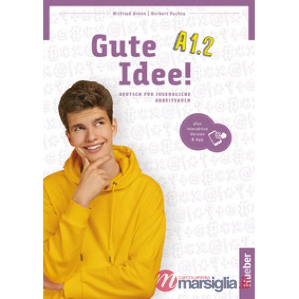 GUTE IDEE! A1.2 ARBEITSBUCH