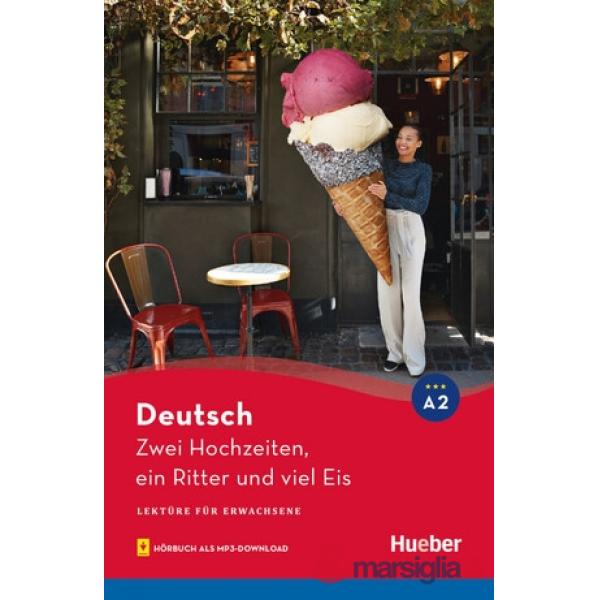 ZWEI HOCHZEITEN, EIN RITTUND VIEL EIS A2