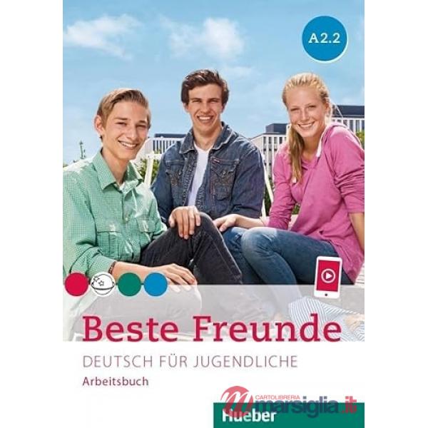 BESTE FREUNDE ARBEITSBUCH A2.2