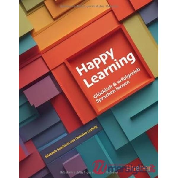 HAPPY LEARNING GLUCKLICH UND ERFOLGREICH SPRACHEN