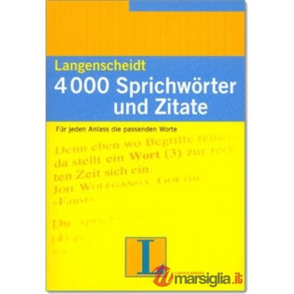 4000 SPRICHWORTER U. ZITATE