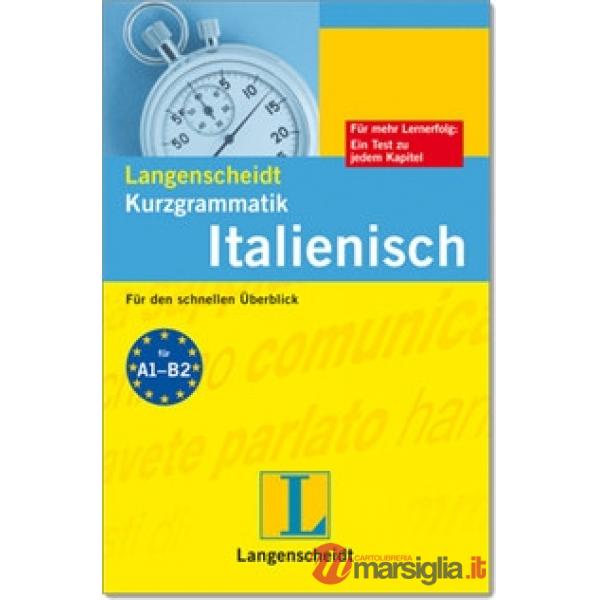 KURZ-GRAMMATIK ITALIENISCH NEU